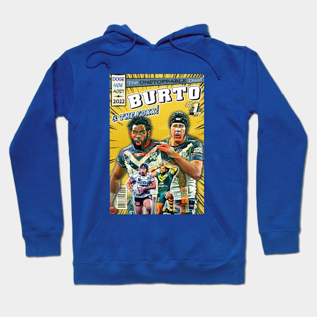 Canterbury Bulldogs - Josh Addo-Carr & Matt Burton - BURTO & THE FOXX Hoodie by OG Ballers